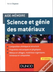 Aide-Mémoire ; Science Des Matériaux (4e Édition)