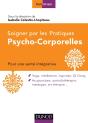 Aide-Mémoire : Soigner Avec Les Pratiques Psycho-Corporelles - Preview