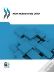 Aide Multilaterale 2010