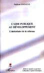 Aide Publique Au Développement ; L'Abécédaire De La Réforme - Preview