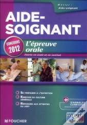 Aide-Soignant L'Epreuve Orale Concours 2012