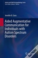 Aided Augmentative Communication For Individuals With Autism Spectrum Disorders