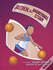Capa do artigo Aiden, The Basketball Star!