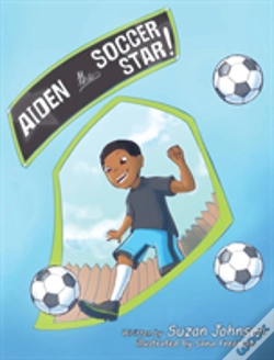 Capa do artigo Aiden, The Soccer Star!
