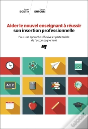 Capa do artigo Aider Le Nouvel Enseignant A Reussir Son Insertion Professionnelle - Pour Une Approche Reflexive Et