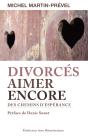 Aider Les Divorcés À Retrouver Leur Vocation Humaine À L'Amour - Preview