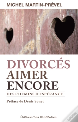 Capa do artigo Aider Les Divorcés À Retrouver Leur Vocation Humaine À L'Amour