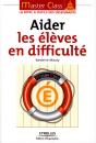 Aider Les Élèves En Difficulté ; La Boîte À Outils Des Enseignants - Preview