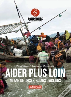Capa do artigo Aider Plus Loin ; 40 Ans De Crises, 40 Ans D'Actions