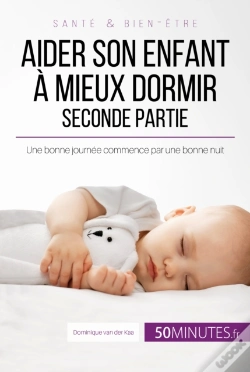 Capa do artigo Aider Son Enfant À Mieux Dormir - Seconde Partie