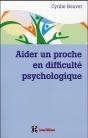 Aider Un Proche En Difficulte Psychologique - Preview