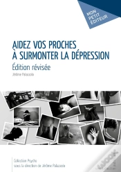 Capa do artigo Aidez Vos Proches À Surmonter La Dépression : Édition Révisée