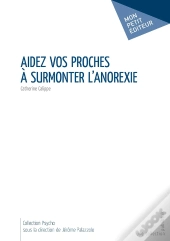Aidez Vos Proches À Surmonter L'Anorexie