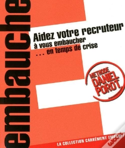 Capa do artigo Aidez Votre Recruteur À Vous Embaucher... En Temps De Crise