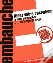 Capa do artigo Aidez Votre Recruteur À Vous Embaucher... En Temps De Crise