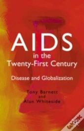 Aids In The Twenty-First Century