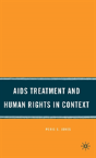 Aids Treatment And Human Rights In Context - Preview