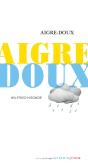 Aigre-Doux - Preview