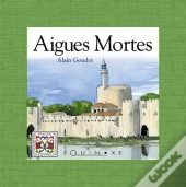 Aigues Mortes