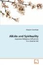 Aikido And Spirituality - Preview