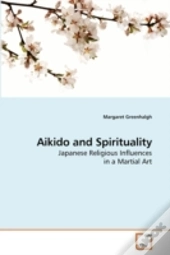 Aikido And Spirituality