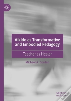 Capa do artigo Aikido As Transformative And Embodied Pedagogy