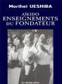 Aikido ; Enseignements Du Fondateur - Preview