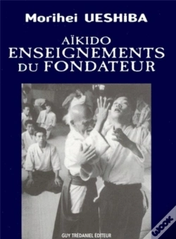 Capa do artigo Aikido ; Enseignements Du Fondateur