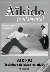 Capa do artigo Aikido Fondamental : Aiki-Jo Techniques De Baton