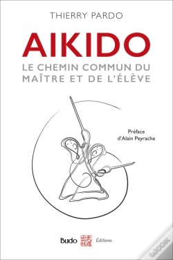 Capa do artigo Aïkido - Le Chemin Commun Du Maître Et De L'Élève
