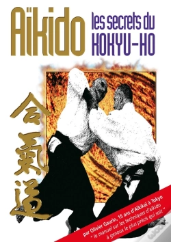 Capa do artigo Aikido, Les Secrets Du Kokyu-Ho