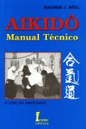 Aikidô - Manual Técnico