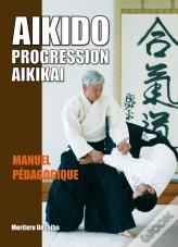 Aïkido - Progression Aïkikaï : Matériel Pédagogique