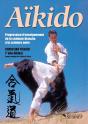 Aîkido - Progression D'Enseignement : Progression D'Enseignement De La Ceinture Blanche À La Ceinture Noire - Preview