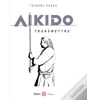 Capa do artigo Aïkido : Transmettre