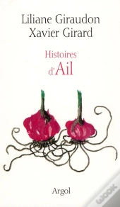 Ail (L') - La Rose Puante