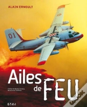 Ailes De Feu, Les Pompiers Du Ciel