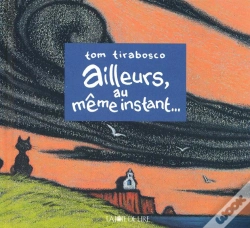 Capa do artigo Ailleurs, Au Meme Instant...