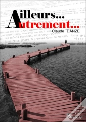 Ailleurs... Autrement...