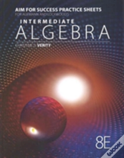 Capa do artigo Aim For Success Practice Sheets For Aufmann/Lockwood'S Intermediate Algebra With Applications, 8th