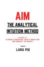 Aim - The Analytical Intuition Method - Preview