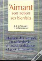 Capa do artigo Aimant. Son Action. Ses Bienfaits