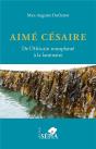 Aime Cesaire. De L'Africain Transplante A La Laminaire - Preview