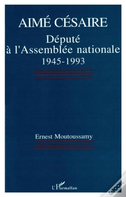 Capa do artigo Aime Cesaire, Depute A L'Assemblee Nationale, 1945-1993