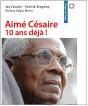 Aime Cesaire, Dix Ans Deja - Preview