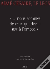 Aimé Césaire ; Le Legs