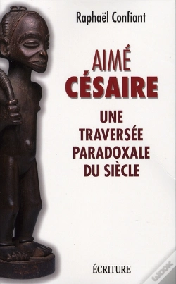 Capa do artigo Aimé Césaire, Une Traversée Paradoxale Du Siècle