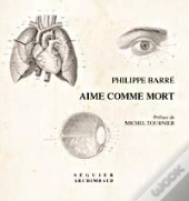 Aime Comme Mort