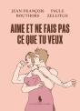 Aime Et Ne Fais Pas Ce Que Tu Veux - Preview