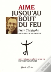 Aime Jusqu'Au Bout Du Feu